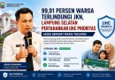 Akses Berobat Semakin Terjamin,    99,91 Persen Warga Lampung Selatan Terlindungi JKN