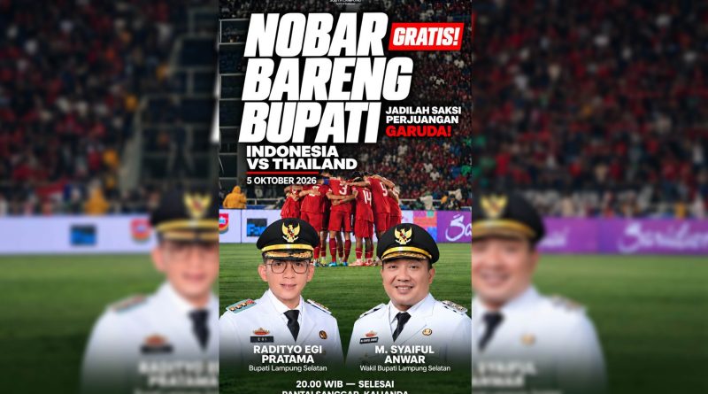Pemkab Gelar Nobar Gratis Final Indonesia vs Thailand,  Malam Ini